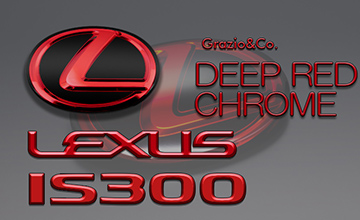 Grazio(グラージオ)　E30 レクサスIS 3型(後期)　ディープレッドクロームエンブレム